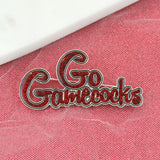 South Carolina Slogan Pin